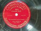 Billie Holiday - COMMODORE 526 - Strange Fruit & Fine And Mellow