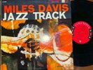 MILES DAVIS JAZZ TRACK  COLUMBIA CL 1268  6 EYE