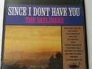 Skyliners - Since I Don't Have You - Vinyl LP US Stereo Press 1979 Doo Wop