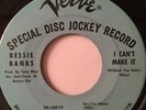 BESSIE BANKS -  I CAN'T MAKE IT WITHOUT YOU - US ORIG VERVE VK 10519 DJ ISSUE 