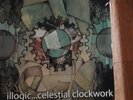 Illogic - Celestial Clockwork (Rarität, 2x Vinyl) KEINE RE-Issue