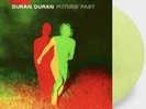 DURAN DURAN - FUTURE PAST. LIME GREEN VINYL. LTD 500 ONLY SOLD OUT PRE ORDER.
