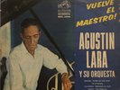 Agustin Lara-“Vuelve El Maestro ”-33 RPM RCA 1963-FREE Shipping In The USA
