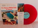 Benjamin Rogers – It's Always Springtime In Hawaii 49th State LP-3411 RED WAX LP