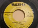 THE TOMANGOES- I REALLY LOVE YOU WASHPAN REISSUE-Northern Soul.