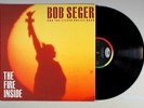 Bob Seger - The Fire Inside (1991) Vinyl LP • IMPORT • Real love, Silver Bullet