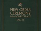 NEW ORDER | CEREMONY / IN A LONELY PLACE | FAC.33 A1 12