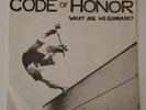 CODE OF HONOR - What Are We Gonna Do? 1982 SF HARDCORE Skate PUNK The Lewd KBD