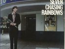 Shed Seven Chasing Rainbows 7