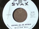 WILLIAM BELL: don't stop now / crying all by myself STAX 7