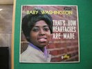 BABY WASHINGTON:   THAT'S HOW HEARTACHES ARE MADE   HAC 8260   CON EX