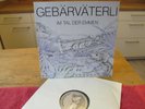 GEBÄRVÄTERLI-IM TAL DER EMMEN - GERMAN 1978 BRUTKASTEN REKORDS 85003 -- MINT