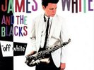JAMES WHITE & THE BLACKS-Off White (White Vinyl) VINYL NEW