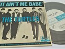 THE TURTLES   -    IT AIN'T ME BABE EP    -   AUSTRALIAN PRESS    -  VERY RARE