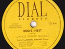 78-JAZZ-CHARLIE PARKER QUARTET-BIRD'S NEST/DARK SHADOWS on DIAL-NICE