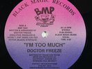 DOCTOR FREEZE I'm Too Much 12