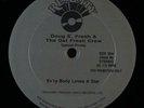 DOUG E. FRESH Ev'ry Body Loves A Star/The Plane 12