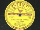 281g5.  Johnny Cash - Guess Things Happen That Way & Come In Stranger - Sun 295