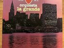 Orquesta La Grande ?– We Love N.Y. LP Salsa 1978