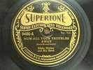 EDDIE WALKER: Hum All Your Troubles Away/Mandy 10in 78RPM Shellac SUPERTONE 9486