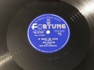 Joe Weaver on Fortune 78 Rpm ** Baby I Love You So / It Must Be Love ** # 825