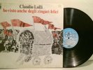 CLAUDIO LOLLI Ho Visto Anche Degli Zingari Felici '76 Columbia Italy READ--