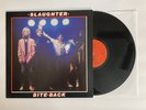 Slaughter - Bite Back - 1980 US 1st Press (NM) Ultrasonic Clean