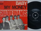 SHADDERHANDS Baby / My Money  danish garage 45 mod beat comped  HEAR