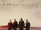 Third Day Miracle - Black Vinyl New But Not Sealed. I See A Crease On The Back