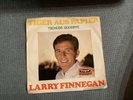 Larry Finnegan  Single 7“ mit Tiger Aus Papier  DV 14894