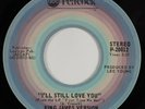 Crossover Soul Gospel 45 KING JAMES VERSION I'll Still Love You ABC PEACOCK HEAR