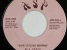 Modern Soul Disco 45 BILL GRACE Chances Go Round ASP HEAR
