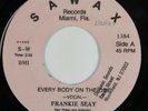 Modern Soul Boogie 45 FRANKIE SEAY Every Body On The One SAWAX VG++ HEAR
