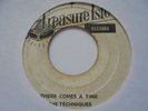 THE TECHNIQUES There Comes A Time TREASURE ISLE Reggae 7