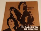 IL BALLETTO DI BRONZO - SIRIO 2222 LP VINYL - ITALIAN PROGRESSIVE ROCK - CONTEMP