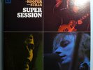 MIKE BLOOMFIELD,AL KOOPER+STEPHEN STILLS SUPER SESSION RARE ORIG '68 COLUMBIA LP