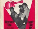 THE MONKEES ALTERNATE TITLE / FORGET THAT GIRL 1967 RECORD GERMANY 7