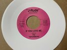 The Informers NORTHERN SOUL DOOWOP 45 If You Love Me J-RUDE WHITE WAX REPRO MINT