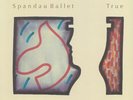 SPANDAU BALLET - True - Vinyl (180 gram audiophile vinyl LP)