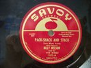 BILLY NELSON &5 WINGS- R&B 78rpm SAVOY #1183 - PACK SHACK & STACK / WALK ALONG E