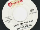 THE FREE-FOR-ALL RARE GARAGE FUZZ PROMO 45 HEAR  SHOW ME THE WAY / BLUE MONDAY