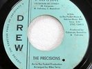 PRECISIONS 45 If This Is Love/You'll Soon Be Gone on Drew northern soul c4653
