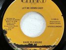 RARE PLEASURE 45 Let Me Down Easy VG+/VG++ on Cheri modern 70s soul funk c4668