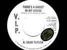 NORTHERN SOUL/HORROR-R. DEAN TAYLOR-THERE'S A GHOST IN MY HOUSE/SAME FLIP-PROMO-