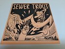SEWER TROUT Songs About Drinking 7