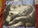 COLD AS LIFE-BORN TO LAND HARD VINYL GOLD LP HC ONE LIFE CREW HATEBREED TERROR