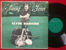 CLYDE HANKINS - SWING FEVER LP (1956) ORIG DG MONO PRESS BUDDY HOLLY STRAT TEACH