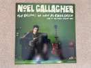 Noel Gallagher Oasis The Dreams we Have As Children Record Vinyl Lp