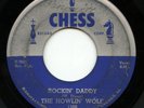 HEAR - Rare Blues 45 - The Howlin' Wolf - Rockin' Daddy - Chess # 1566