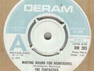 THE FANTASTICS**WAITING ROUND FOR HEARTACHES**DEMO**SOUL**THE DERAM LABEL**HEAR